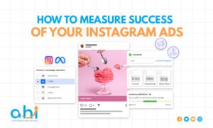 How to Measure Success of Your Instagram Ads