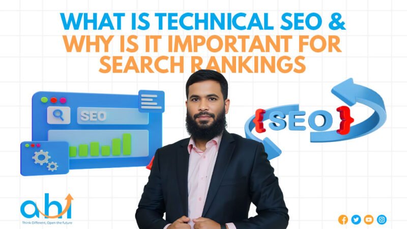 What Is Technical SEO & Why Is It Important for Search Rankings