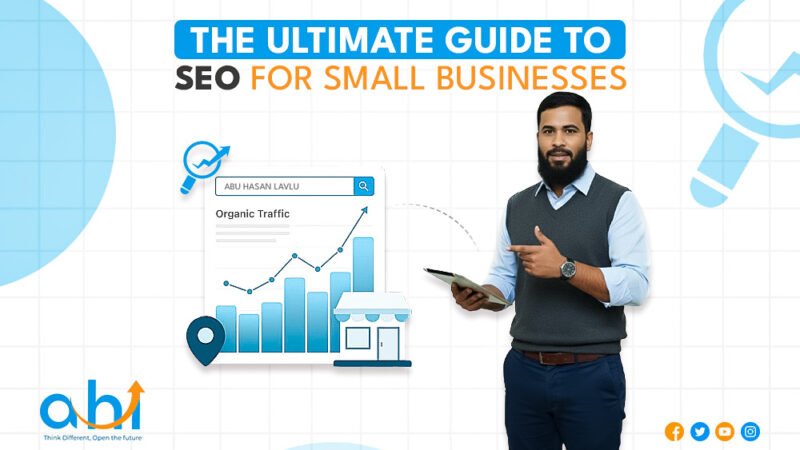 The Ultimate Guide to SEO for Small Businesses