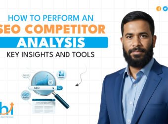 How to Perform an SEO Competitor Analysis: Key Insights and Tools