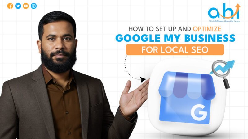How to Set Up and Optimize Google My Business for Local SEO